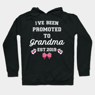 I have been promoted to Grandma Hoodie